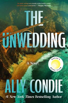 The unwedding : a novel