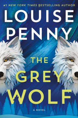 The grey wolf : a novel