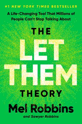 The let them theory : a life-changing tool that millions of people can't stop talking about