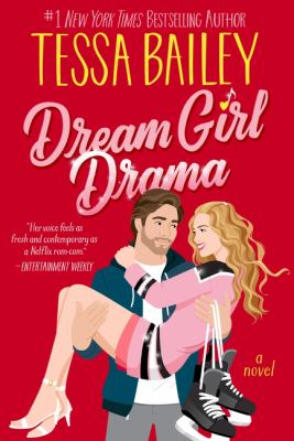 Dream Girl Drama : A Novel