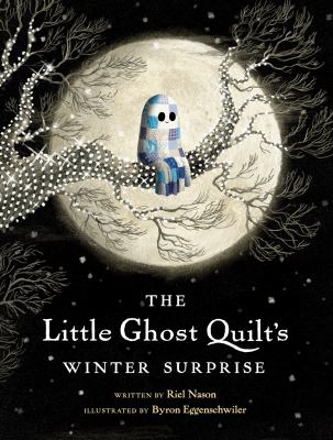 The little ghost quilt's winter surprise