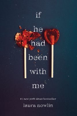 If he had been with me : a novel