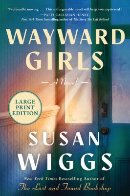 Wayward Girls : A Novel