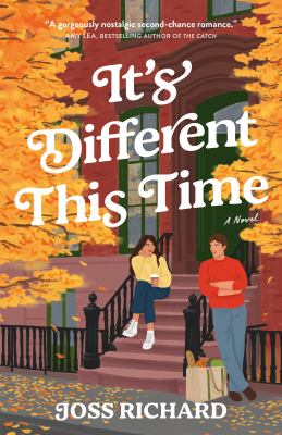 It's different this time : a novel