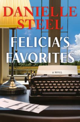 Felicia's favorites : a novel