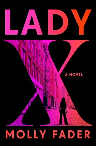 Lady X : a novel