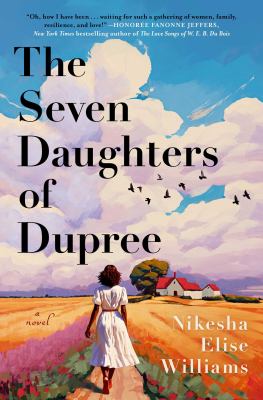 Seven Daughters of Dupree : A Novel