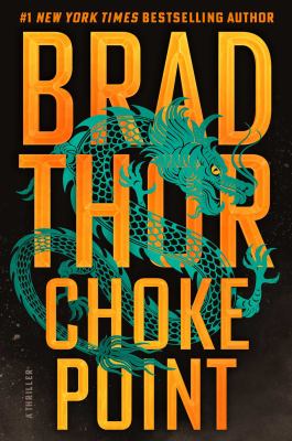 Choke Point : A Thriller