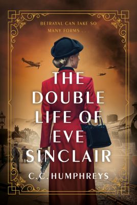 The Double Life of Eve Sinclair : A Novel