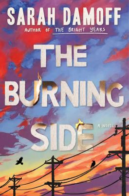 The Burning Side : A Novel