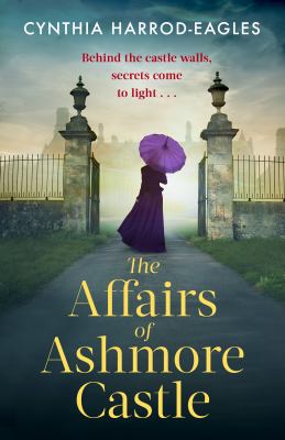 The affairs of Ashmore castle